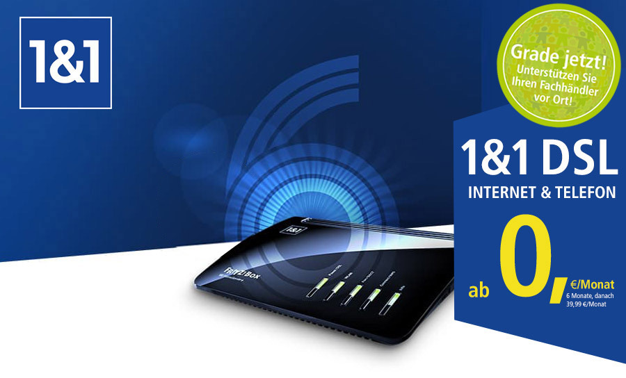 1&1 DSL ab 0 € monatlich, die ersten 6 Monate, danach 39,99 €